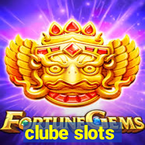 clube slots